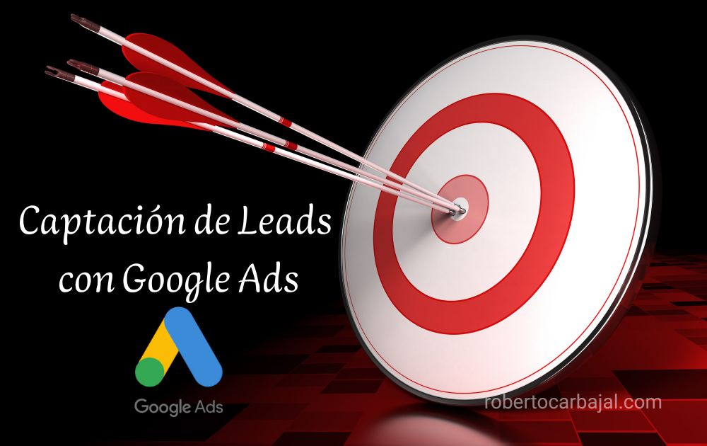 captación de leads con google ads